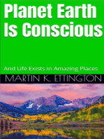 Planet Earth Is Conscious