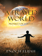 A Frayed World: Prepares for Harvest