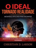 O Ideal tornado Realidade (Traduzido): Metafísica aplicada para iniciantes - Despertar suas habilidades metafísicas humanas