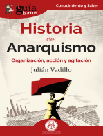 GuíaBurros: Historia del Anarquismo: Organización, acción y agitación