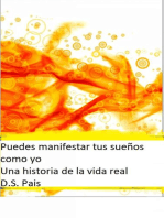 Puedes manifestar tus sueños como yo