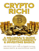 Crypto Rich! A Millenial's Guide to Cryptocurrency & Investing Basics