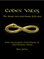 Codex Vates - Die Magie der kupfernen Schlange: Eine praktische Einführung in angewandte Magie