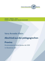 Abschied aus der pädagogischen Provinz: Die phantastische Kinderliteratur der DDR im Wandel der Zeit