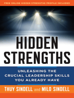 Hidden Strengths: Unleashing the Crucial Leadership Skills You Already Have