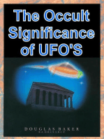 The Occult Significance of UFO'S