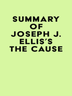 Summary of Joseph J. Ellis's The Cause