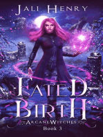 Fated Birth: Arcane Witches, #3