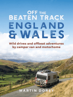 Off the Beaten Track: England and Wales: Wild drives and offbeat adventures by camper van and motorhome