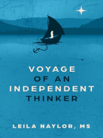 Voyage of an Independent Thinker