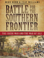 Battle for the Southern Frontier: The Creek War and the War of 1812