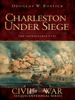 Charleston Under Siege: The Impregnable City