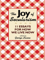 The Joy of Secularism: 11 Essays for How We Live Now