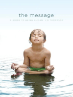 The Message: A Guide to Being Human