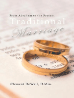 Traditional Marriage: From Abraham to the Present