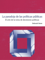 La paradoja de las políticas públicas: El arte de la toma de decisiones políticas 