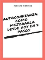 Autoconfianza: Mejórala Desde Hoy En 7 Pasos