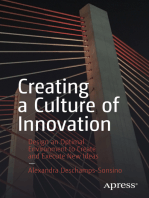 Creating a Culture of Innovation: Design an Optimal Environment to Create and Execute New Ideas