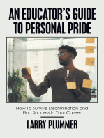 An Educator’s Guide to Personal Pride: How to Survive Discrimination and Find Success in Your Career