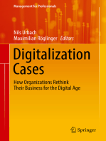 Digitalization Cases: How Organizations Rethink Their Business for the Digital Age