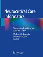 Neurocritical Care Informatics: Translating Raw Data into Bedside Action