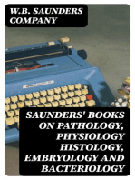 Saunders' Books on Pathology, Physiology Histology, Embryology and Bacteriology