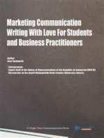 Marketing Communication: Writing With Love For Student and Business Practitioners