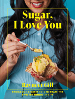 Sugar, I Love You: Knockout recipes to celebrate the sweeter things in life