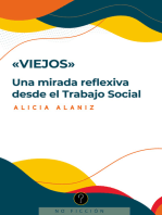 Viejos: Una mirada reflexiva desde el Trabajo Social