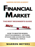 Financial Market the Best Beginner’s Guide How to Master Bonds, Cryptocurrency, Options, Stocks and Achieving Your Financial Goals: WARREN MEYERS, #1