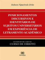 Posicionamentos discursivos e identitários de sujeitos universitários em experiência de letramento acadêmico: um estudo de caso no curso de Direito