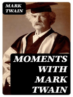 Moments with Mark Twain