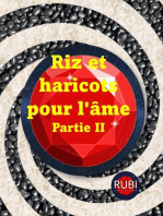 Riz et haricots pour l'âme Partie II