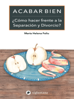 Acabar bien: ¿Cómo hacer frente a la Separación y Divorcio?