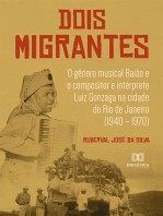 Dois Migrantes: o gênero musical Baião e o compositor e intérprete Luiz Gonzaga na cidade do Rio de Janeiro (1940 – 1970)