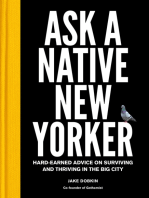 Ask a Native New Yorker: Hard-Earned Advice on Surviving and Thriving in the Big City