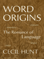 Word Origins: The Romance Of Language