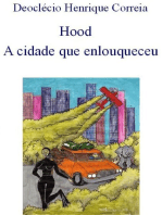 Hood, A Cidade Que Enlouqueceu