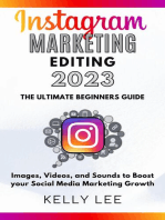 Instagram Marketing Editing 2023 the Ultimate Beginners Guide Images, Videos, and Sounds to Boost your Social Media Marketing Growth: KELLY LEE, #5