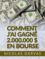 Comment j'ai gagné 2.000.000 $ en Bourse (Traduit)