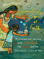 Encountering Signs of Faith: My Unexpected Journey with Sacramentals, the Saints, and the Abundant Grace of God