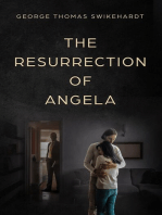 The Resurrection of Angela