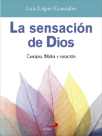 La sensación de Dios: Cuerpo, Biblia y oración