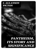 Pantheism, Its Story and Significance: Religions Ancient and Modern