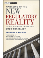 Managing to the New Regulatory Reality: Doing Business Under the Dodd-Frank Act