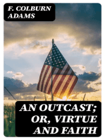 An Outcast; Or, Virtue and Faith