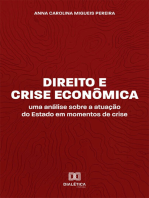 Direito e Crise Econômica: uma análise sobre a atuação do Estado em momentos de crise