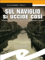 Sul Naviglio si uccide così: Milano, 1966. La nuova indagine del commissario Caronte