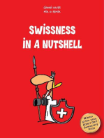 Swissness in a Nutshell