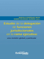 Estudio de la delegación de funciones jurisdiccionales en la rama ejecutiva: una revisión global y particular